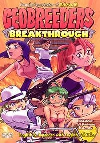GEOBREEDERS 2: Mouryou Yuugekitai File-XX "Ransen Toppa"
